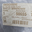 Load image into Gallery viewer, BENTLEY B-PILLAR COVER PLATE LEFT HAND 4W0839889C