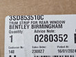 Load image into Gallery viewer, BENTLEY TRIM STRIP REAR WINDOW 3SD83510C